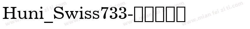 Huni_Swiss733字体转换