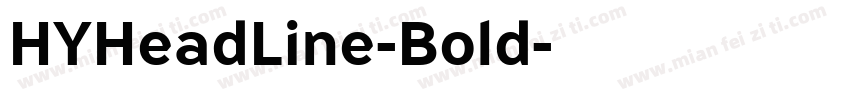 HYHeadLine-Bold字体转换