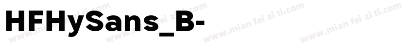 HFHySans_B字体转换