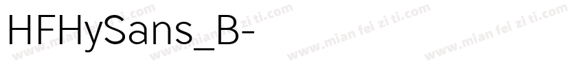 HFHySans_B字体转换