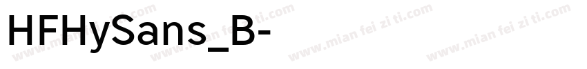 HFHySans_B字体转换