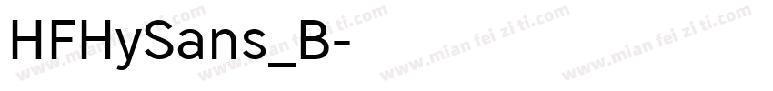 HFHySans_B字体转换