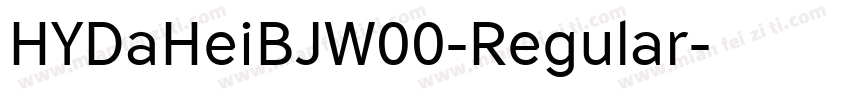 HYDaHeiBJW00-Regular字体转换