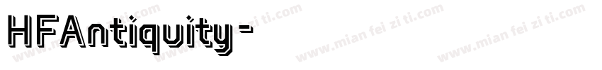 HFAntiquity字体转换