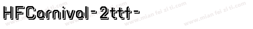 HFCarnival-2ttf字体转换