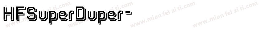 HFSuperDuper字体转换