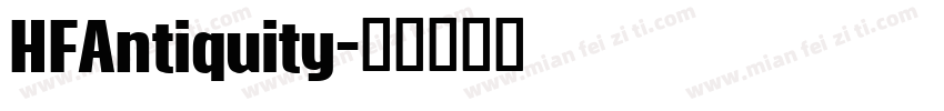 HFAntiquity字体转换