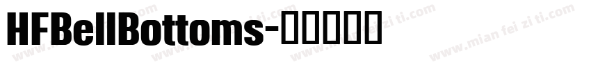 HFBellBottoms字体转换