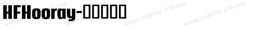HFHooray字体转换