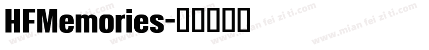 HFMemories字体转换
