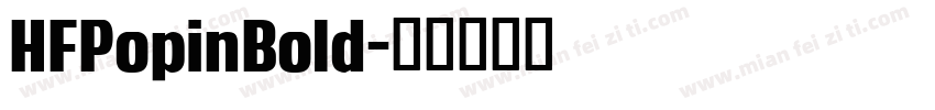 HFPopinBold字体转换