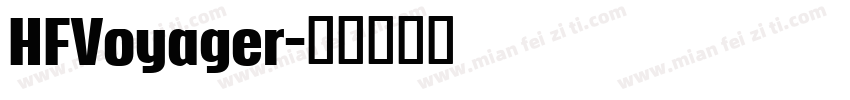 HFVoyager字体转换