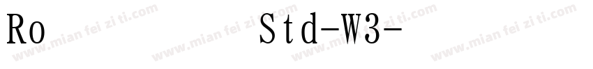 Ro平成明朝体Std-W3字体转换