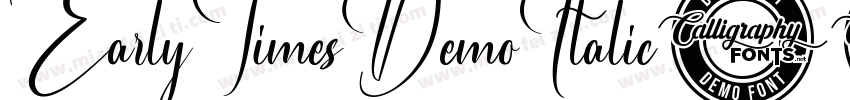 EarlyTimesDemoItalic-4qyl字体转换