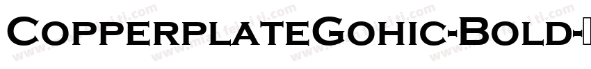 CopperplateGohic-Bold字体转换