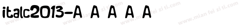 italc2013字体转换