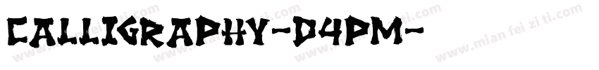 Calligraphy-D4pm字体转换