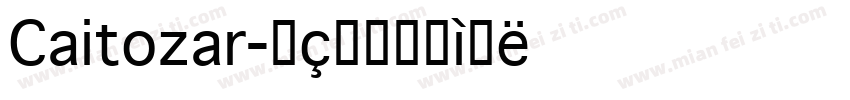 Caitozar字体转换
