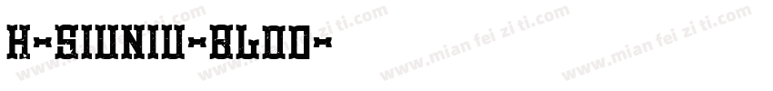 H-SiuNiu-Blod字体转换