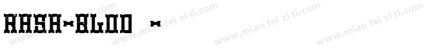 Rasa-Blod字体字体转换