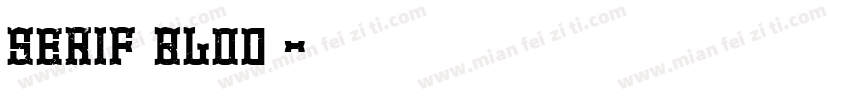 serif（blod）字体转换