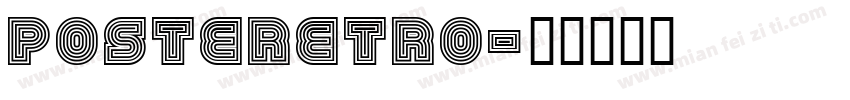 PosteRetro字体转换
