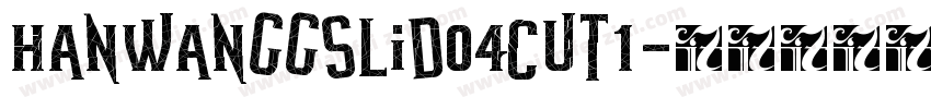 Hanwanggslid04cut1字体转换