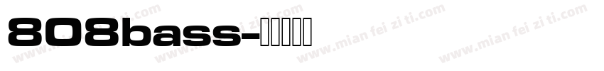 808bass字体转换