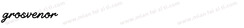 grosvenor字体转换