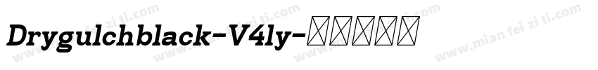 Drygulchblack-V4ly字体转换