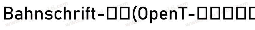 Bahnschrift-常规(OpenT字体转换