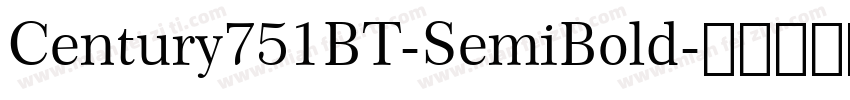 Century751BT-SemiBold字体转换