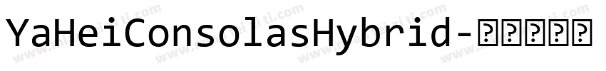 YaHeiConsolasHybrid字体转换