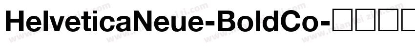 HelveticaNeue-BoldCo字体转换