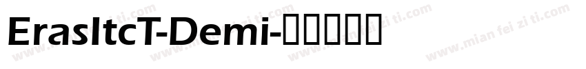 ErasItcT-Demi字体转换