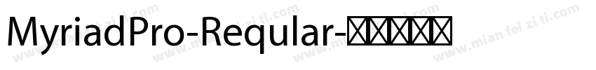 MyriadPro-Reqular字体转换