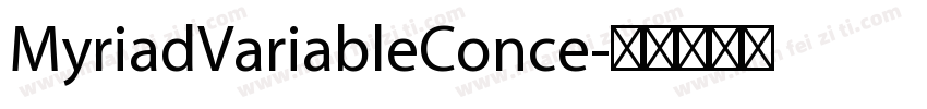 MyriadVariableConce字体转换