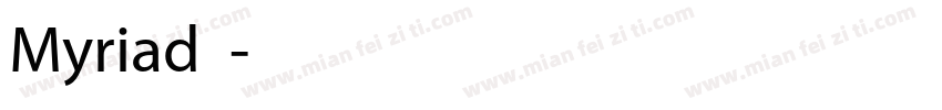 Myriad字体字体转换