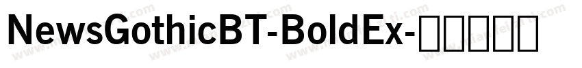 NewsGothicBT-BoldEx字体转换