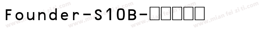 Founder-S10B字体转换