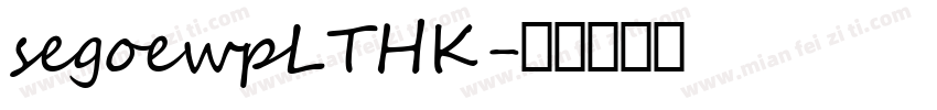 segoewpLTHK字体转换