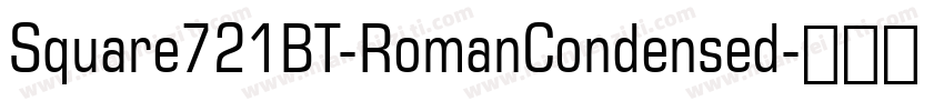 Square721BT-RomanCondensed字体转换