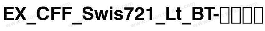EX_CFF_Swis721_Lt_BT字体转换