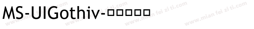 MS-UIGothiv字体转换