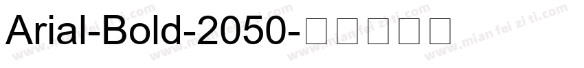 Arial-Bold-2050字体转换