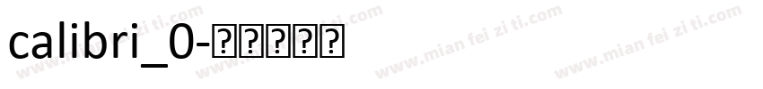 calibri_0字体转换