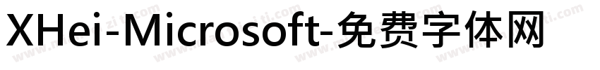 XHei-Microsoft字体转换