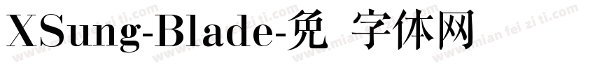 XSung-Blade字体转换