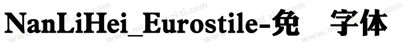 NanLiHei_Eurostile字体转换