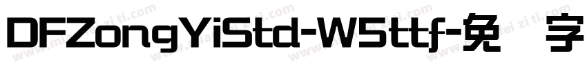 DFZongYiStd-W5ttf字体转换